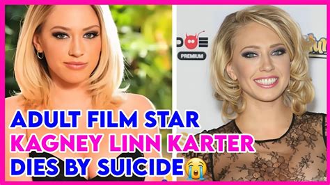 kagney linn|Adult Film Star Kagney Linn Karter Dies By Suicide At Age 36